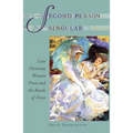Second Person Singular: Late Victorian Women Poets and the Bonds of Verse - Hardcover