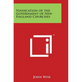 Vindication of the Government of New England Churches - Paperback