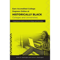Earn Accredited College Degrees Online at Historically Black Colleges and Universities - Paperback