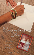 Remembering Lee: The noblest revenge is to forgive. - Paperback