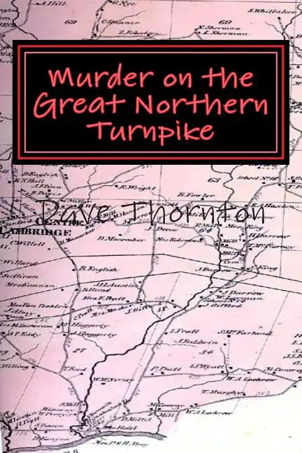 Murder on the Great Northern Turnpike - Paperback