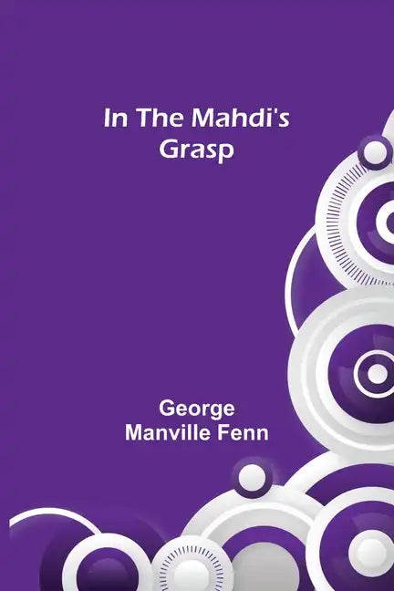 In the Mahdi's Grasp - Paperback