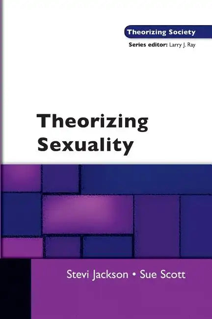 Theorizing Sexuality - Paperback