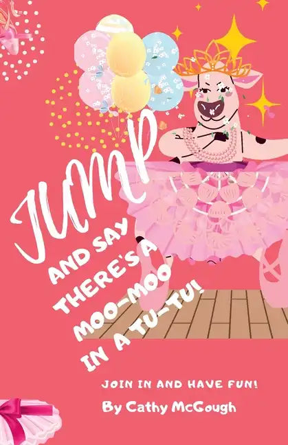 Jump for the Moo-Moo in a Tutu! - Paperback