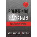 Rompiendo Las Cadenas, Edición Para Jóvenes - Paperback