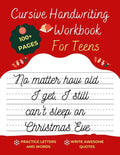 Cursive Handwriting Workbook For Teens Christmas Edition: A beginning cursive writing practice workbook for teens and adults (Cursive Tracing Book. Cu - Paperback