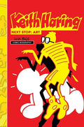 Milestones of Art: Keith Haring: Next Stop Art - Hardcover