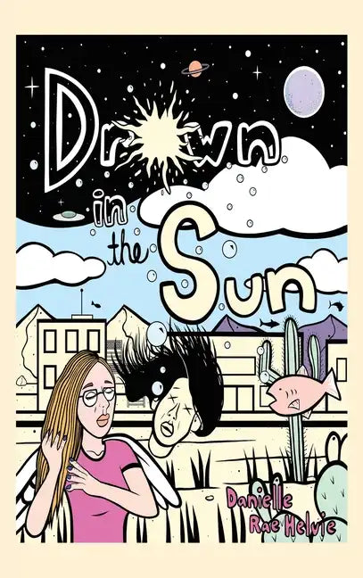 Drown in the Sun - Hardcover