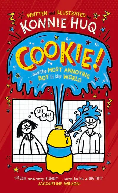 Cookie! (Book 1): Cookie and the Most Annoying Boy in the World - Paperback