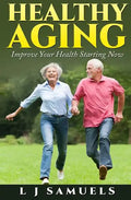 Healthy Aging: Putting the Pieces Together - Paperback