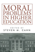 Moral Problems in Higher Education - Hardcover