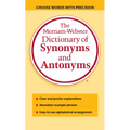 The Merriam-Webster Dictionary of Synonyms and Antonyms - Mass Market Paperbound