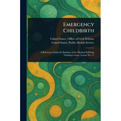 Emergency Childbirth - Paperback