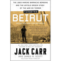 Targeted: Beirut: The 1983 Marine Barracks Bombing and the Untold Origin Story of the War on Terror - Paperback