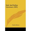 Italy And Italian Literature (1835) - Paperback