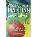 What Does a Martian Look Like?: The Science of Extraterrestrial Life - Hardcover