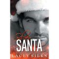 Silver Santa: A Single Dad Holiday Romance - Paperback