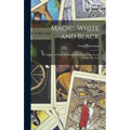 Magic, White and Black: The Science of Finite and Infinite Life. Eighth (American) Edition, Revised; Eighth (American) Edition, Revised - Hardcover