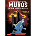 Muros: Within Magical Walls: The Case of the Cemetery Girl - Paperback