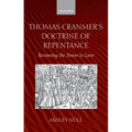 Thomas Cranmer's Doctrine of Repentance: Renewing the Power to Love - Paperback