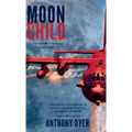 Moon Child: The Roots and Wings of a USAF Combat Special Missions Aviator - Paperback