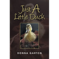 Just a Little Duck - Paperback