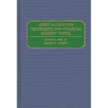 Asset Allocation Techniques and Financial Market Timing - Hardcover