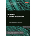 Internal Communications: A Manual for Practitioners - Paperback