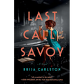 Last Call at the Savoy - Hardcover