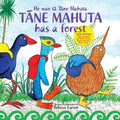 Tāne Mahuta has a Forest - Paperback