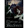 Mistress of Blackwen: An Artemis Ravenwing Novel - Paperback