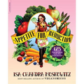 Appetite for Reduction: 125 Fast and Filling Low-Fat Vegan Recipes - Paperback