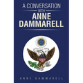 A Conversation With Anne Dammarell - Paperback