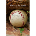 Magic in the World and other stories - Paperback