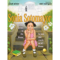 Sonia Sotomayor: A Judge Grows in the Bronx/La Juez Que Creció En El Bronx - Hardcover