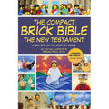 The Compact Brick Bible: The New Testament: A New Spin on the Story of Jesus - Paperback