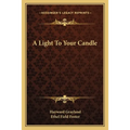 A Light To Your Candle - Paperback