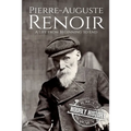 Pierre-Auguste Renoir: A Life from Beginning to End - Paperback