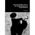 Nouveau-Bartitsu Part 1: The Ungentlemanly Art of Self-Defence - Paperback