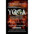 Yoga Beyond the Poses - Esoteric Yoga: Including A Premium Audiobook: Yoga Nidra Meditation - Sahasrara Chakra Awakening And Healing: The Ultimate Beg - Paperback