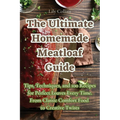 The Ultimate Homemade Meatloaf Guide - Paperback