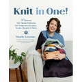 Knit in One!: 30 Clever One-Skein Patterns for Gorgeous Beanies, Socks, Shawls & More﻿ - Paperback