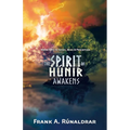 The Spirit of Hunir Awakens (Part 1): Norse Keys to the Spirit, Mind and Perception - Paperback