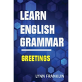 Learn English Grammar Greetings (Easy Learning Guide) - Paperback