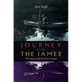 Journey on the James: Three Weeks Through the Heart of Virginia - Paperback