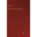 Sequences from the Sarum Missal - Hardcover