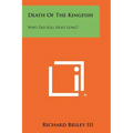 Death of the Kingfish: Who Did Kill Huey Long? - Paperback