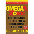 The Omega RX Zone: The Miracle of the New High-Dose Fish Oil - Paperback