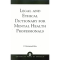 Legal and Ethical Dictionary for Mental Health Professionals - Paperback