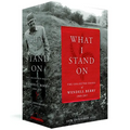 What I Stand On: The Collected Essays of Wendell Berry 1969-2017: (A Library of America Boxed Set) - Hardcover